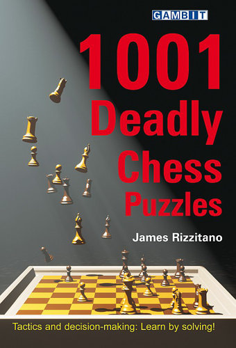 1001 Deadly Chess Puzzles